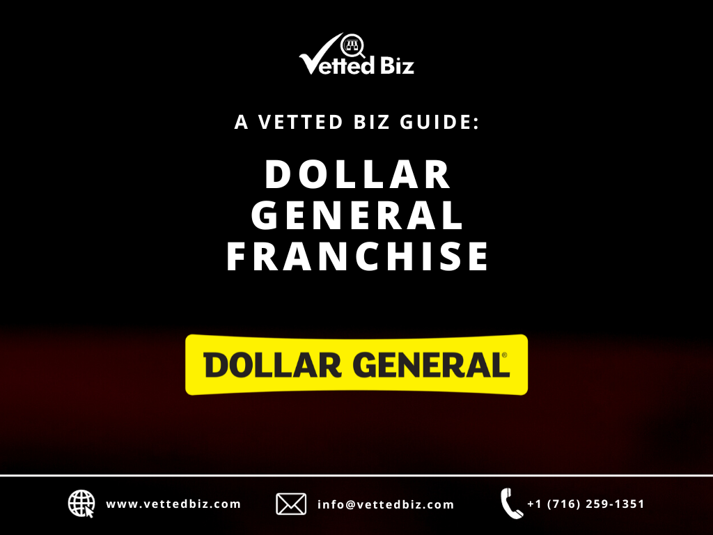 Can You Open a Dollar General Franchise in 2023? Vetted Biz